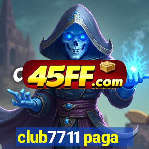 club7711 paga